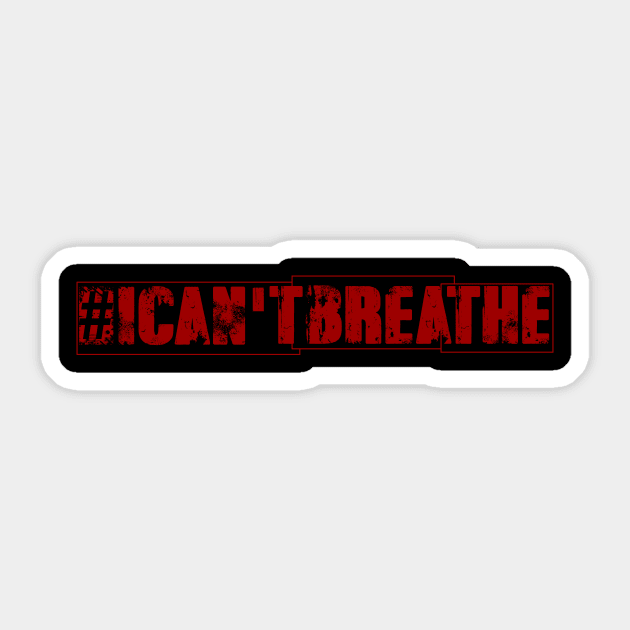 George Floyd i can't breathe Sticker by GreekGeek